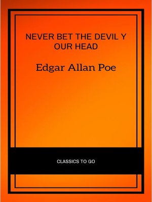 cover image of Never Bet the Devil Your Head